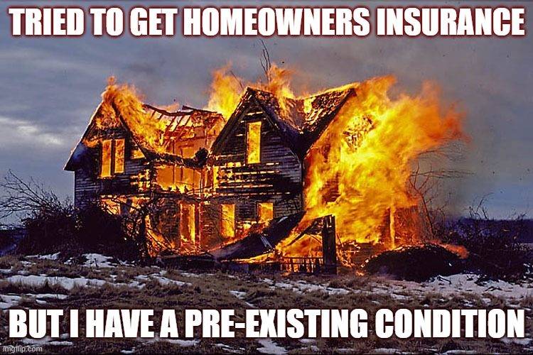 Home Insurance Meme 18