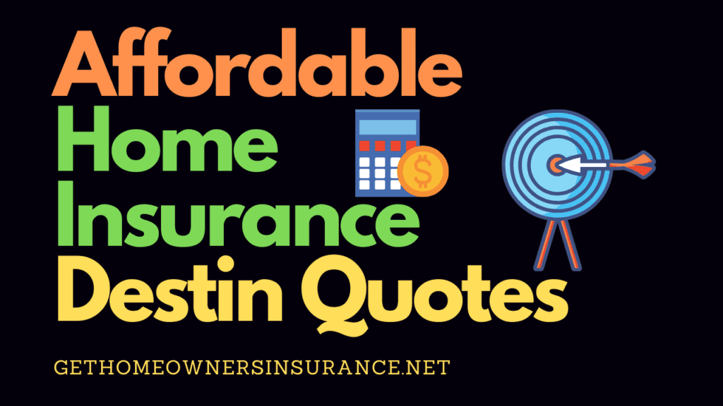 Home Insurance Quotes in Destin