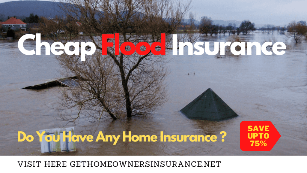 Cheap Flood Insurance