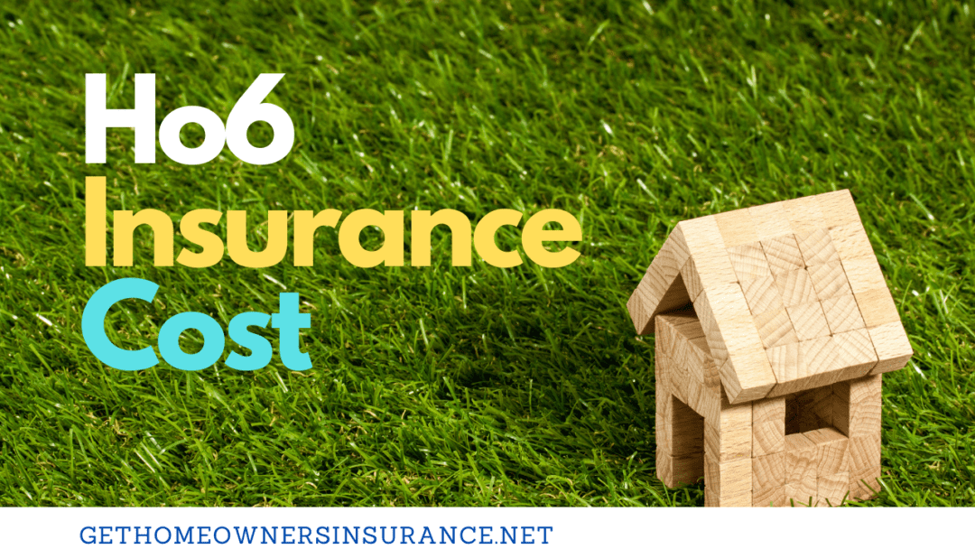 How Much Does Ho6 Condo Insurance Cost