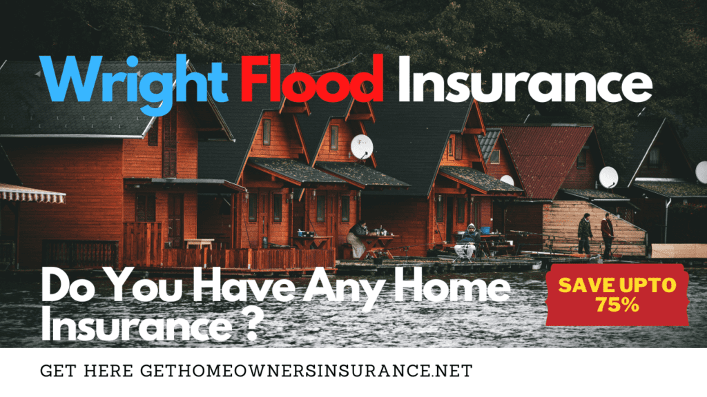 Wright Flood Insurance Quote