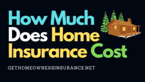 Home Insurance cost