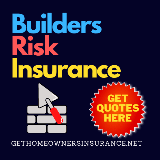 Builders Risk Insurance Quotes