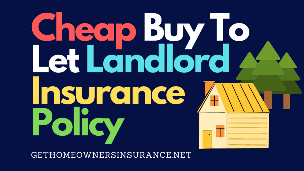 Cheap Buy To Let Landlord Insurance Policy