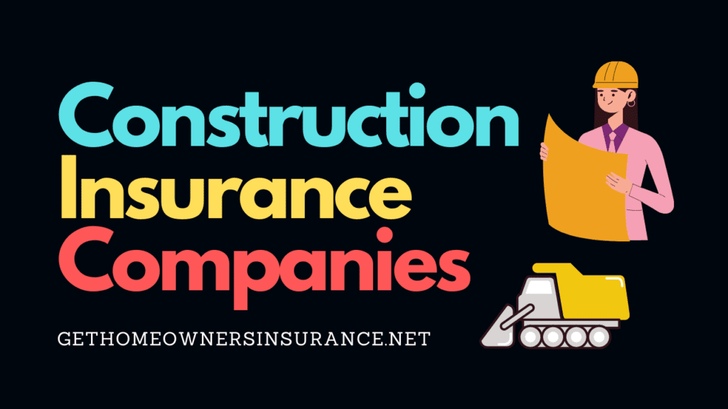 Construction Insurance Companies Plan