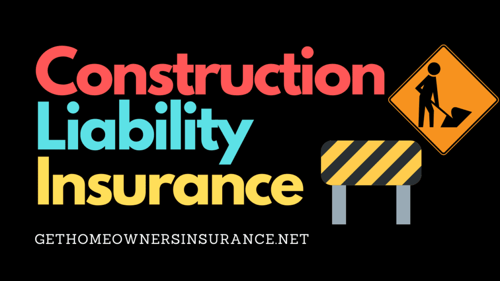  Construction Liability Insurance 