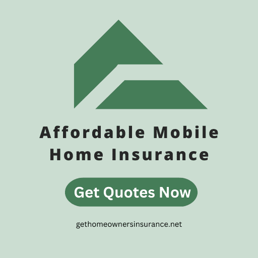 Affordable Mobile Home Insurance