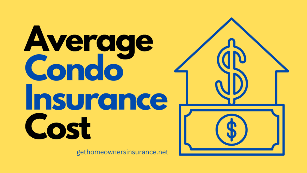 Average Condo Insurance Cost