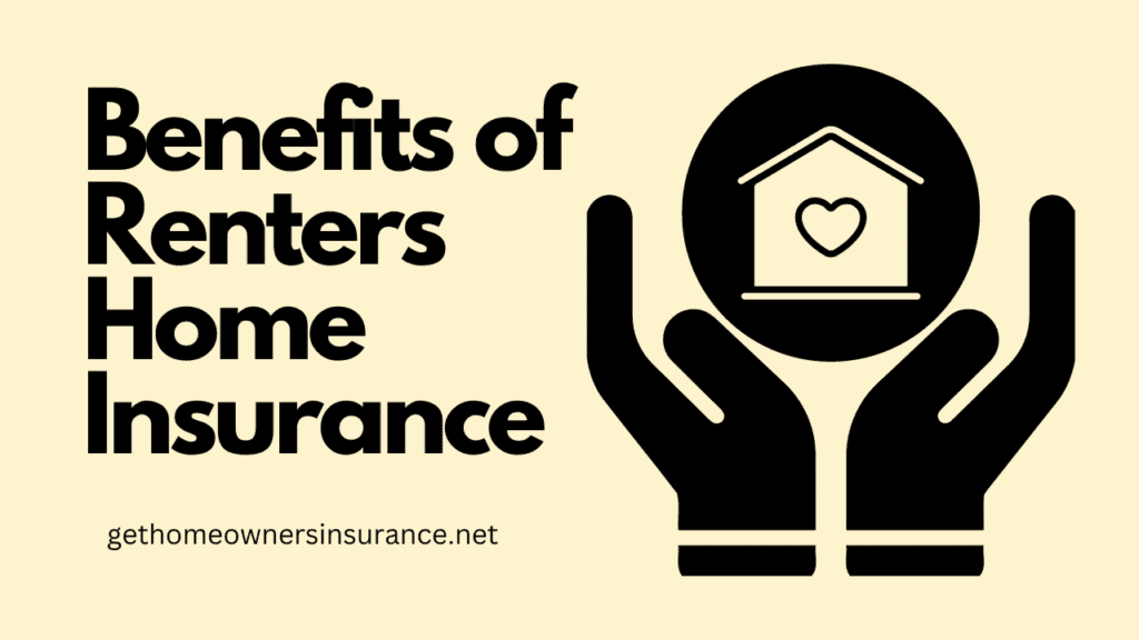 Benefits of Renters Home Insurance
