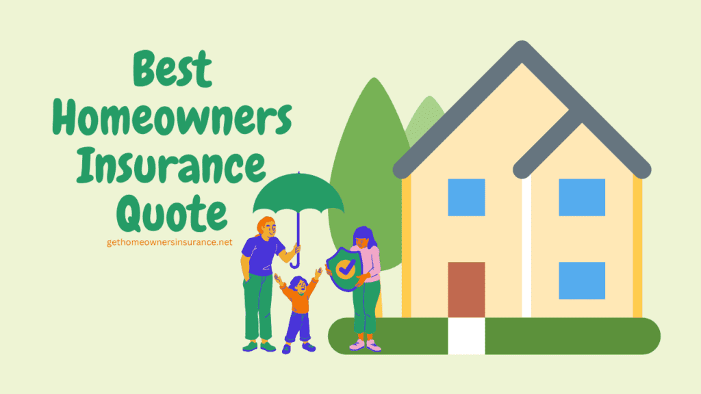 Best Homeowners Insurance Quote