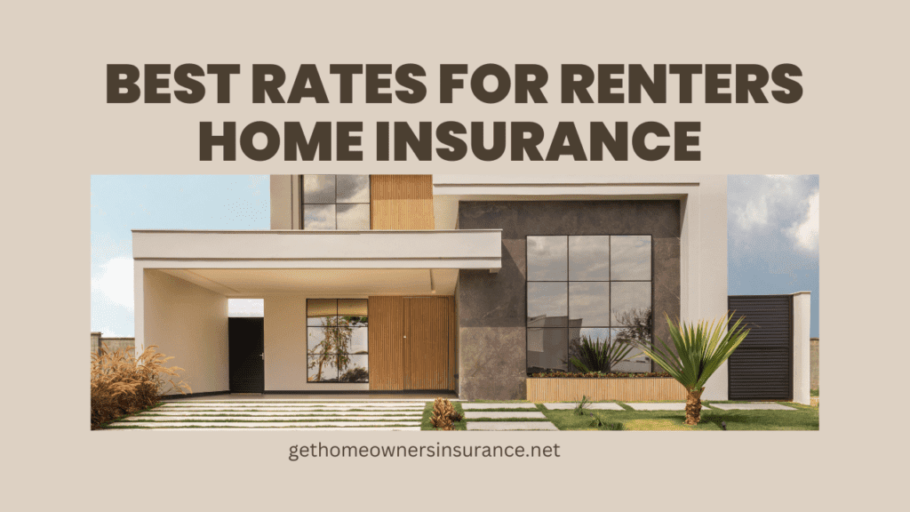 Best Rates for Renters Home Insurance 