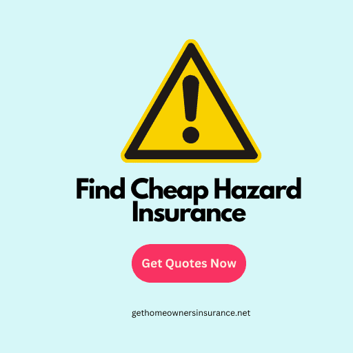 Cheap Hazard Insurance