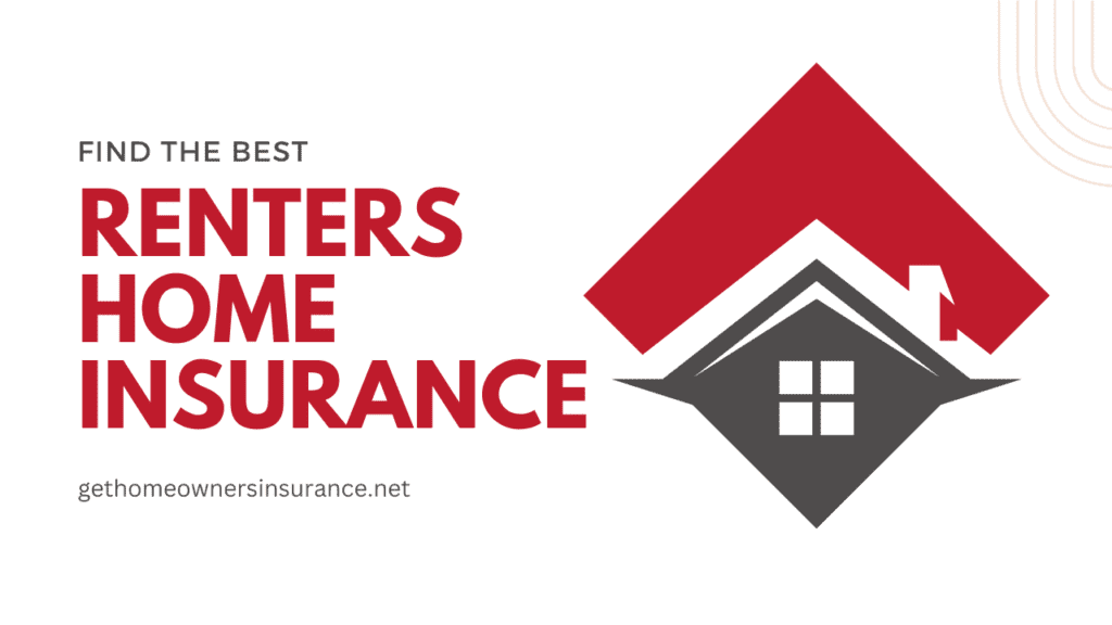 Find the Best Renters Home Insurance