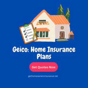 Geico Homeowners Insurance Cost