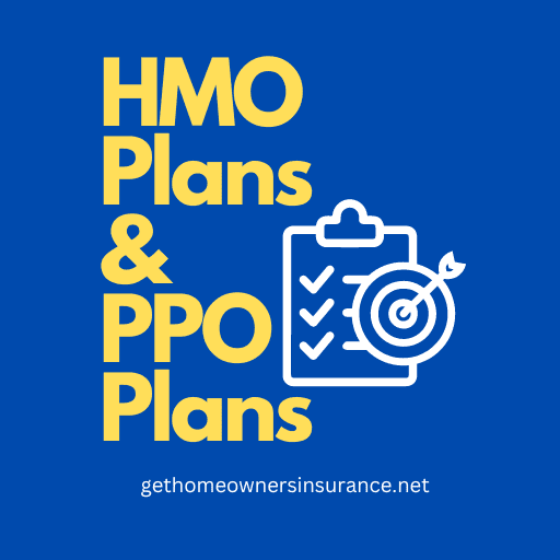 HMO Plans and PPO Plans