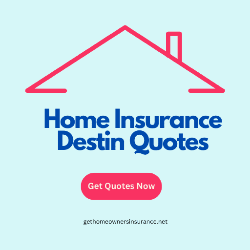 Home Insurance Destin Quotes