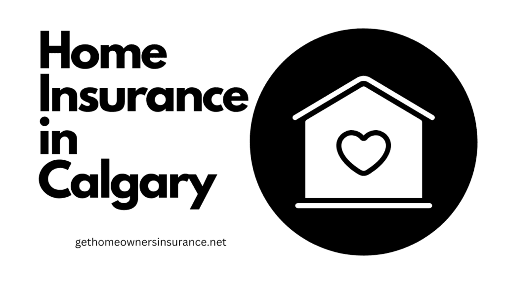 Home Insurance in Calgary