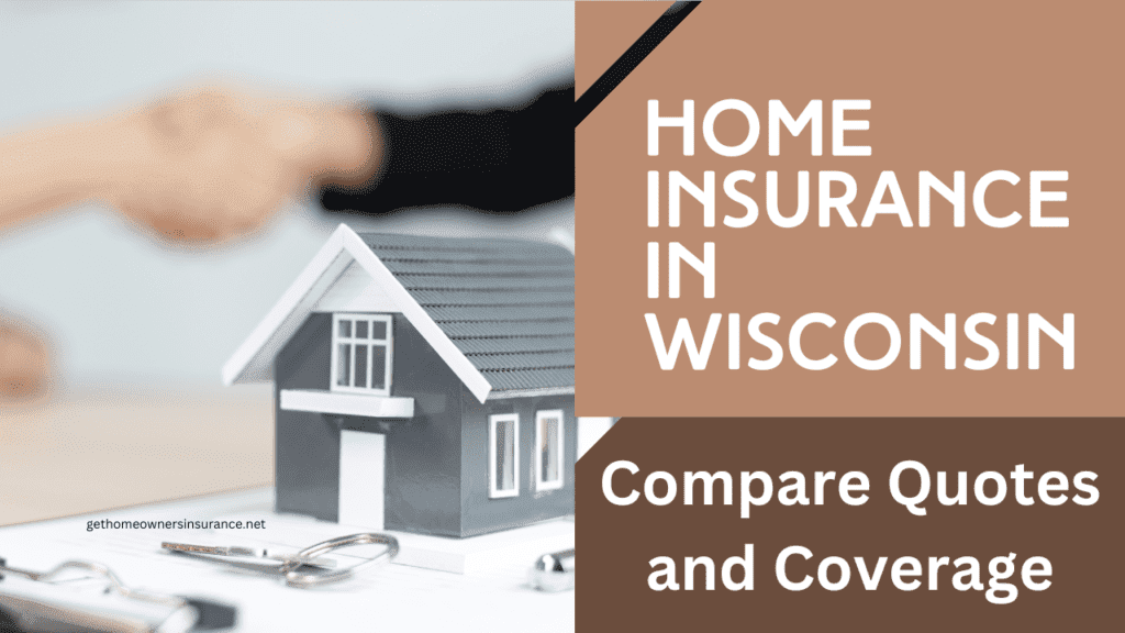 Home Insurance in Wisconsin