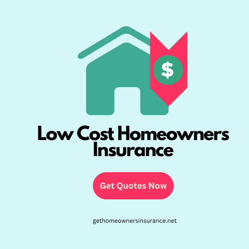 Low Cost Homeowners Insurance