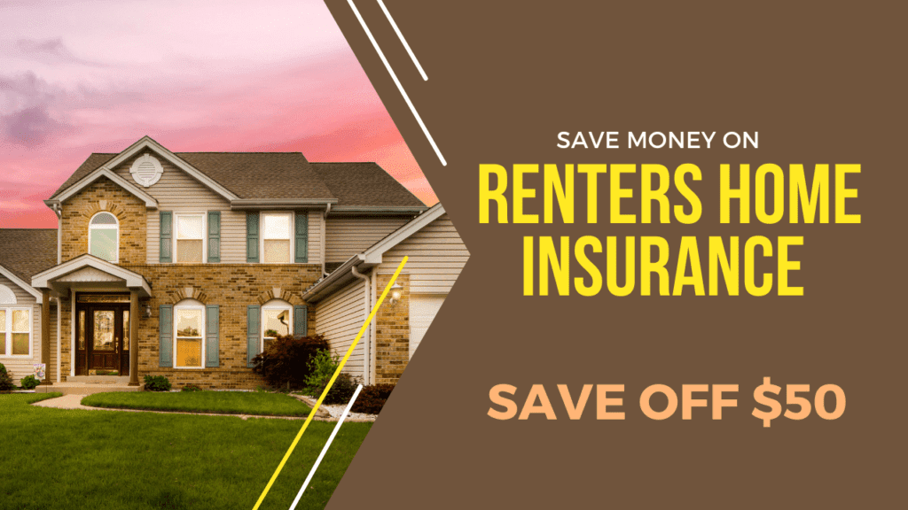  Save Money on Renters Home Insurance 